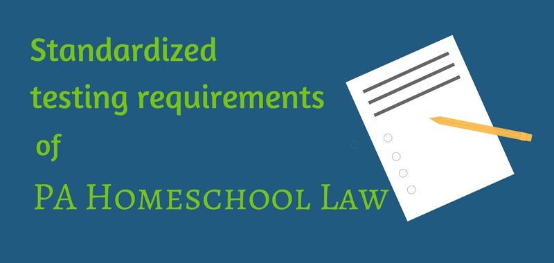 Standardized testing requirements PA homeschool law