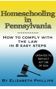 Homeschooling in Pennsylvania Revised and Updated Act 196 of 2014 cover