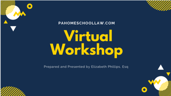 PA Homeschool Law Virtual Workshop